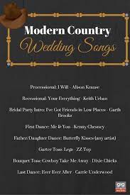 Modern Country Wedding Songs Country Wedding Songs Wedding Songs Wedding Song List