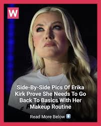 It's no question that political figure Erika Kirk needs to go back to the  basics and ditch glam when it comes to her makeup, comparing side-by-side  photos.