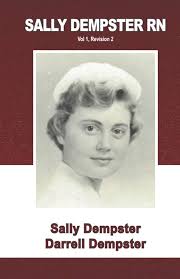 Sally Dempster RN: Dempster, Darrell, Dempster, Sally: 9798833658703:  Amazon.com: Books