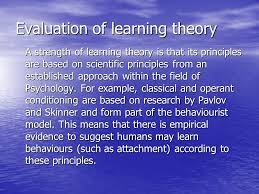 The following article will cover a list of strengths and weaknesses you can mention in the job interview to stand out and the best answers that will impress the interviewer. Evaluation Of Learning Theory A Strength Of Learning Theory Is That Its Principles Are Based On Scientific Principles From An Established Approach Within Ppt Download