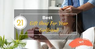For this, you even can consider your hobbies and interests. 21 Best Gift Ideas For Your Girlfriend