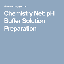 Ph Buffer Solution Preparation Chemistry Net Buffer