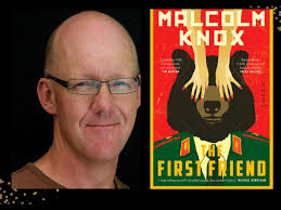 Book review: The First Friend, Malcolm Knox