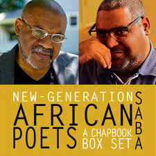 The New Gen! Rising African Poets with Kwame Dawes & Chris Abani