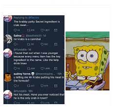 There are many variations of the krabby patty but all have one secret ingredient, which is yet to be identified or revealed. Nickalive Nickelodeon Debunks Krabby Patty Secret Ingredient Theory