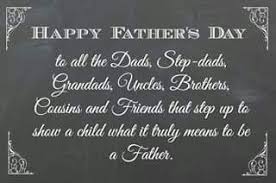 No were i live at least. Happy Father S Day To All The Dad S Step Dads Grandads Uncles Brothers Cousins And Fr Happy Father Day Quotes Happy Fathers Day Brother Fathers Day Quotes
