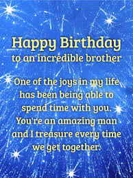 Birthday Wishes For Family Man To An Amazing Man Happy Birthday Card For Brother Birthday Greeting Cards By Davia Birthday Wishes For Brother Birthday Cards For Brother Happy Birthday Brother From Sister