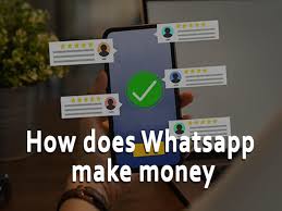 The way whatsapp used to make money was through a subscription model. How Does Whatsapp Make Money