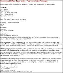 What was universally known in the business world as a cover letter is now called a letter of intent, but its purpose is the same. Correctional Officer Cover Letter Coyar
