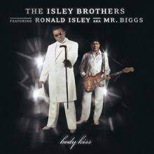 ‎few, if any, groups have influenced and adapted to the changes in popular music as long or as fruitfully as the isley brothers. Bodykiss Von The Isley Brothers