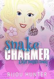 Snake Charmer: A Biker Romantic Comedy (Rawkfist MC Book 2) eBook : Hunter,  Bijou: Amazon.in: Kindle Store