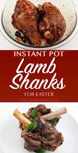 Instant Pot Lamb Shanks Recipe Pressure Cooker Lamb Lamb Recipes Lamb Shank Recipe