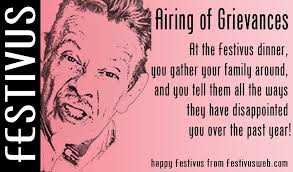 Festivus Airing Of Grievances Happy Festivus Festivus Party Festivus