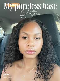 Achieve a Poreless Makeup Look: My Base Routine