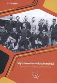 Charlon kloof wil weer competen met de guys. Belgie De Eerste Wereldkampioen Voetbal Raf Willems 9789492419712 Boek Bookspot Be