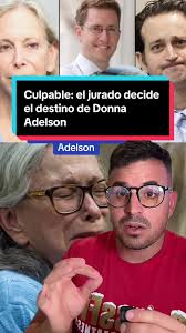 Who Has Been Convicted in Adelson Trial