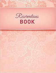 Reservations Book Reservation Daily Reserve Log Book For Restaurant 2019 2020 365 Day Guest Booking Diary Hostess Table Journal Record Hostess Floral Design