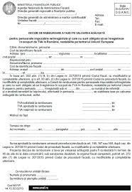 Deconturile cu restituire şi compensare se ridică la 2,122 miliarde de lei iar deconturile cu compensare integrală la 401,3 milioane de lei. Procedura De SoluÈ›ionare A Cererilor De Rambursare A Tva Formulate De CÄƒtre Persoane Impozabile Neinregistrate È™i Care Nu Sunt Obligate SÄƒ Se Inregistreze In Scopuri De Tva In Romania Nestabilite Pe Teritoriul