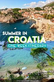 Croatia One Week Itinerary Best Places To Visit In Croatia Cool Places To Visit Places To Visit Best Places To Travel