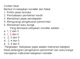 Contoh soal kebijakan moneter dan fiskal. Apbn Anggaran Keuangan Yg Menggambarkan Rencana 2 Perolehan