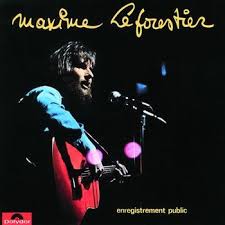 He was born on thursday february 10th 1949 otherwise, maxime le forestier is bound to suffer the consequences of greed and run the risk of. Maxime Le Forestier L Education Sentimentale Live Olympia 1973 Listen With Lyrics Deezer