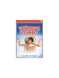 Vincenzo salemme, maurizio casagrande, rocco papaleo, tosca d'aquino. Volesse Il Cielo Dvd It