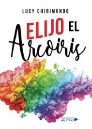 A partir de hoy, tenemos 80,041,191 libros electrónicos para descargar de forma gratuita. Elijo El Arcoiris De Lucy Chibimundo Libros Y Literatura