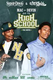 Mac And Devin Go To High School Poster Artwork - Snoop Dogg Wiz Khalifa Samantha Cope - Movie Poster High School Posters High School Movies Go To High School