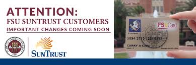 Suntrust bank wants its customers to feel comfortable when they use their debit card. Fsu Suntrust Customers Important Changes Coming Soon University Announcements