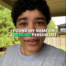 I Found My Name On A Missing Person List