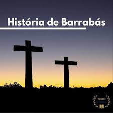 História de Barrabás → Quem foi Barrabás na Bíblia?