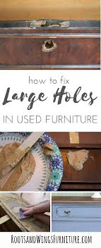 Furniture Repair Filling Large Holes In Wood Roots Wings Furniture Llc Furniture Repair Refurbished Furniture Diy Vintage Furniture Diy