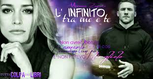 Tutta Colpa Dei Libri: Recensione in Anteprima "L' infinito tra me e te" di  Mariana Zapata