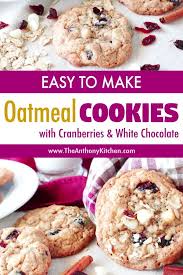 Oatmeal Cranberry Cookies With White Chocolate Chips Recipe Cranberry Cookies Easy Cookie Recipes Easy Cookies