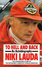 To Hell and Back : Lauda, Niki, Volver, Herbert: Amazon.com.au: Books