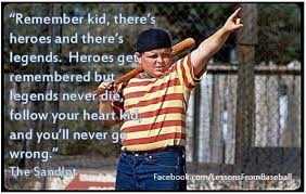 Heroes Get Remembered But Legends Never Die Baseball Quotes Sports Quotes Softball Quotes