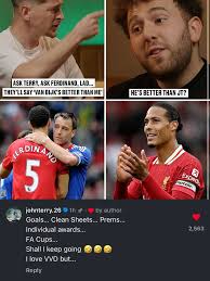 I love VVD but': John Terry reacts to claims that Virgil van Dijk is better  than him
