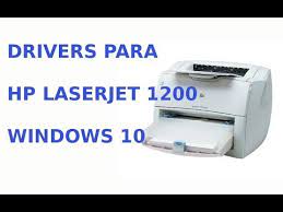Windows 7 32 & 64 bit / server 2003 64 bit / server 2008 64 bit / vista 64 bit / xp 64 bit. Drivers Hp Laserject 1200 Series Windows 10 Youtube