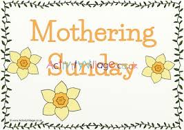 The celebration of mothering sunday began centuries ago. Mothering Sunday Poster