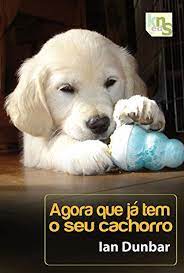 Meu violão e o nosso cachorro (באנגלית: Agora Que Ja Tem O Seu Cachorro Um Cachorro Em Casa Livro 2 Portuguese Edition Ebook Dunbar Ian Amazon De Kindle Shop