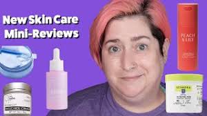 SKIN CARE MINI-REVIEWS