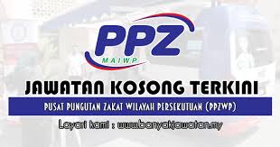 Pusat pungutan zakat, kuala lumpur, malaysia. Jawatan Kosong Di Pusat Pungutan Zakat Wilayah Persekutuan Ppzwp 5 April 2019 Kerja Kosong 2020 Jawatan Kosong Kerajaan 2020