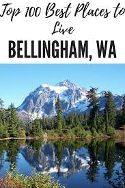 Browse classifieds in bellingham, washington to find college housing, internships, tutors, student loans, textbooks and scholarships. 2018 Top 100 Best Places To Live 73 Bellingham Wa Excellence In Education Is A Hallmark Of Best Places To Live Washington Travel Living In Washington State