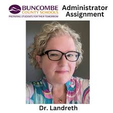 Buncombe County Schools Superintendent Dr. Rob Jackson has announced Dr. Jo  Landreth will be the new principal at Oakley Elementary School. She joins  BCS from Asheville City Schools, where she was a