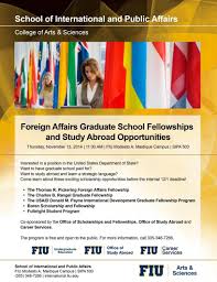 Hey Panthers The School Of International And Public Affairs Is Hosting A Foreign Affairs Graduate School Fello Graduate School College Experience Study Abroad
