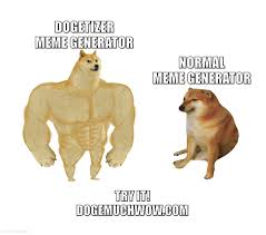 Doge female with saree , doge mom , cheems in saree , female cheems , female doge , angry doge and doge with gun , full on ramndibazi doge meme template etc.there are more than 20 meme templates based on doge and cheems are present on our site with whote background and no watermark. Dogetizer Meme Generator Doge Much Wow