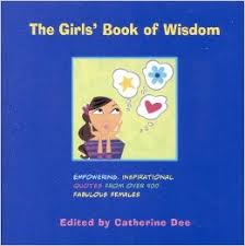The Girls&#39; Book of Wisdom: Empowering, Inspirational Quotes from ... via Relatably.com
