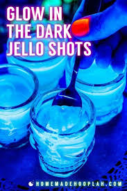 Glow In The Dark Jello Shots Alcohol Jello Shots Jello Shots Vodka Jello Shot Recipes