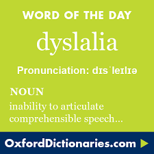 Dyslalia Definition Of Dyslalia In English From The Oxford Dictionary Uncommon Words Weird Words Unusual Words