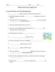 What are the different forms of energy described in the video? Marshalene Gill Bill Nye Light Color Worksheet Docx Name Date Class Bill Nye The Science Guy Light Color As You View The Video Answer The Following Course Hero